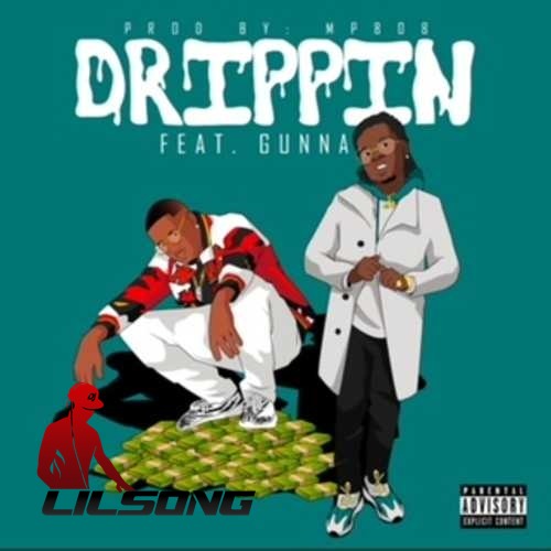 Da Wrapper Ft. Gunna - Drippin