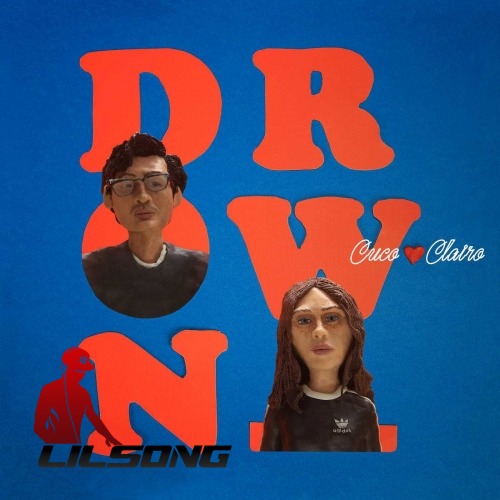 Cuco & Clairo - Drown