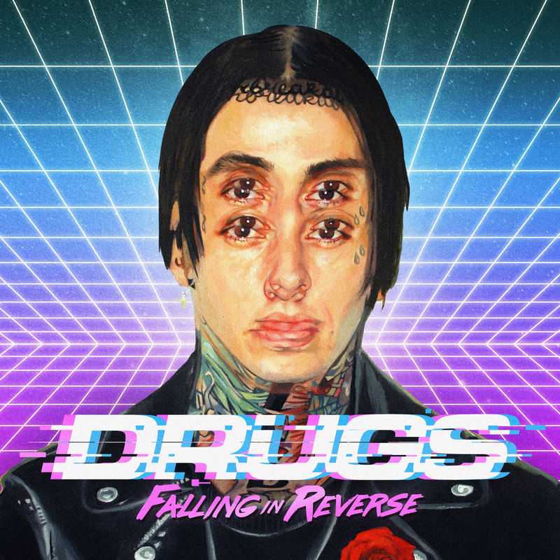 Falling in Reverse - Drugs