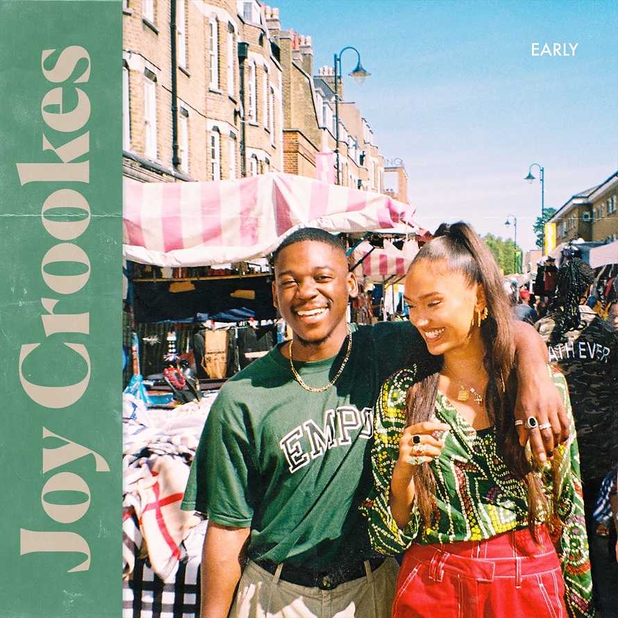 Joy Crookes Ft. Jafaris - Early