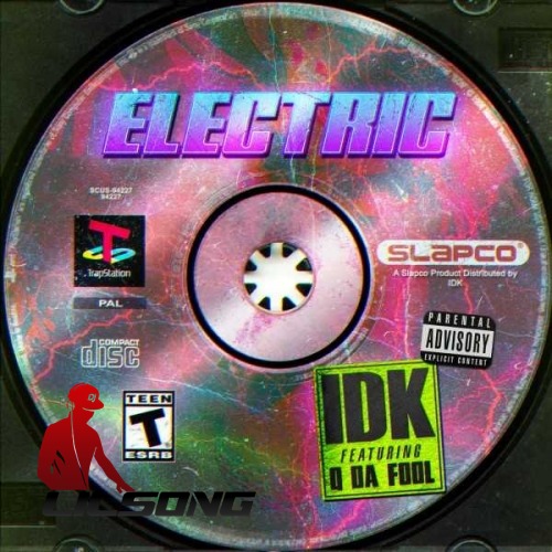 Jay IDK Ft. Q Da Fool - Electric