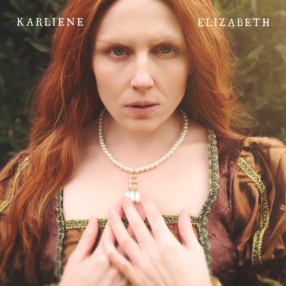 Karliene - Elizabeth