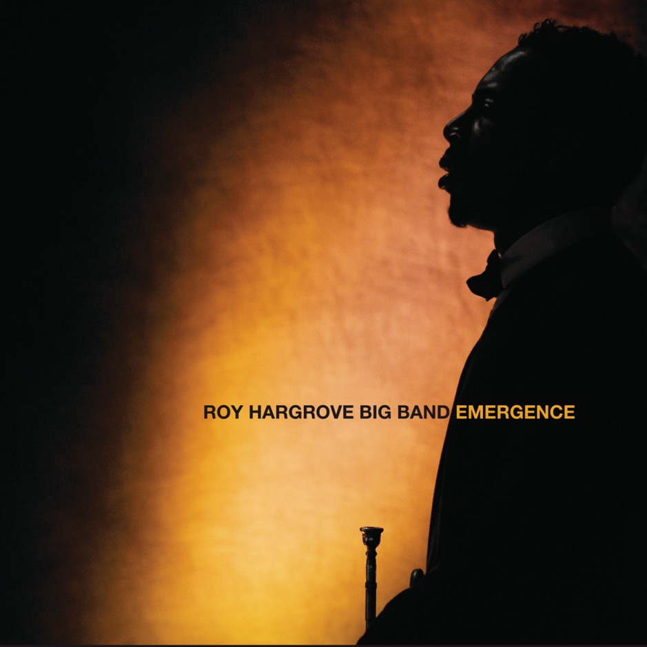 Roy Hargrove - Emergence