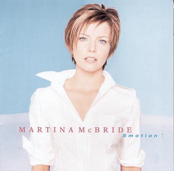 Martina McBride - Emotion