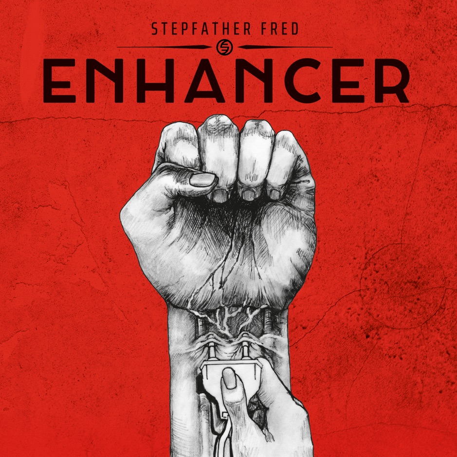 Stepfather Fred - Enhancer