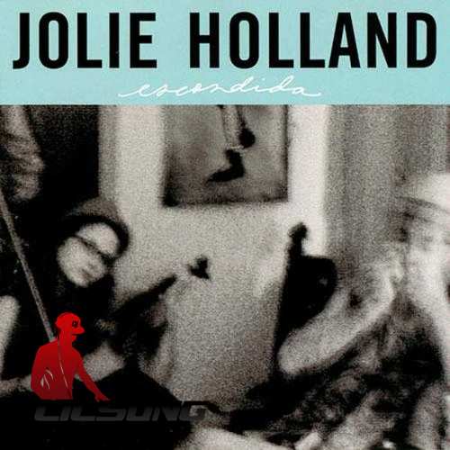 Jolie Holland - Escondida