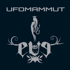 Ufomammut - Eve