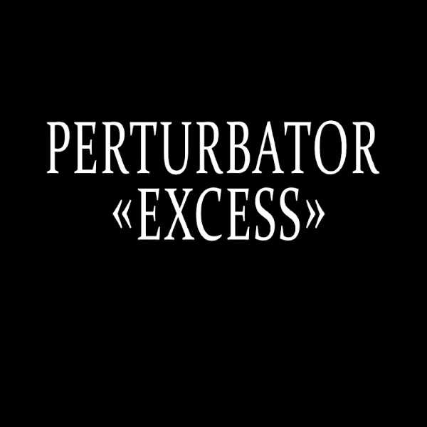 Perturbator - Excess