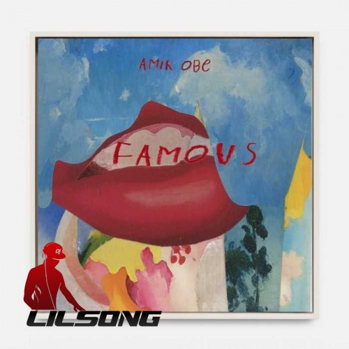 Amir Obe - Famous