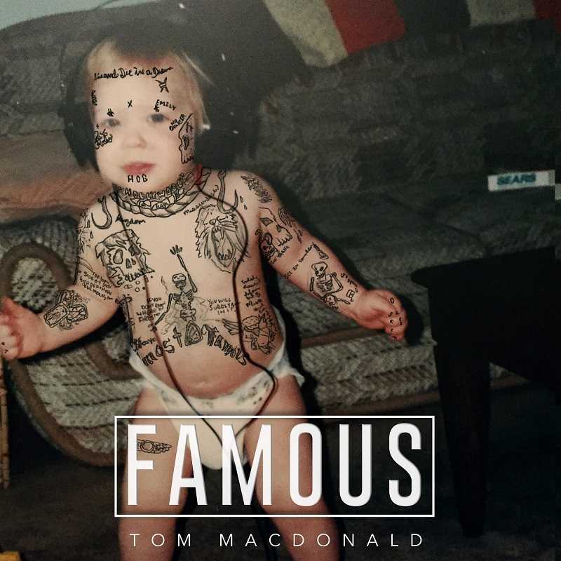 Tom MacDonald - Famous