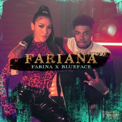 Farina Ft. BlueFace - Fariana