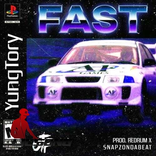 Yung Tory - Fast
