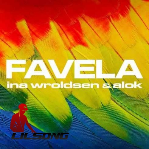 Ina Wroldsen & Alok - Favela