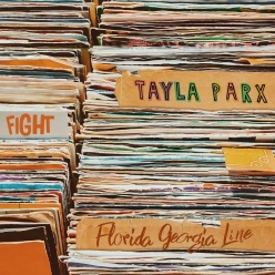 Tayla Parx Ft. Florida Georgia Line - Fight
