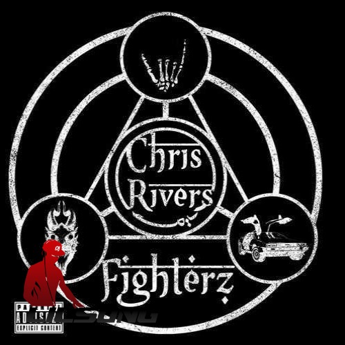 Chris Rivers - Fighters