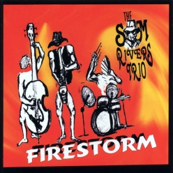 Sam Rivers - Firestorm