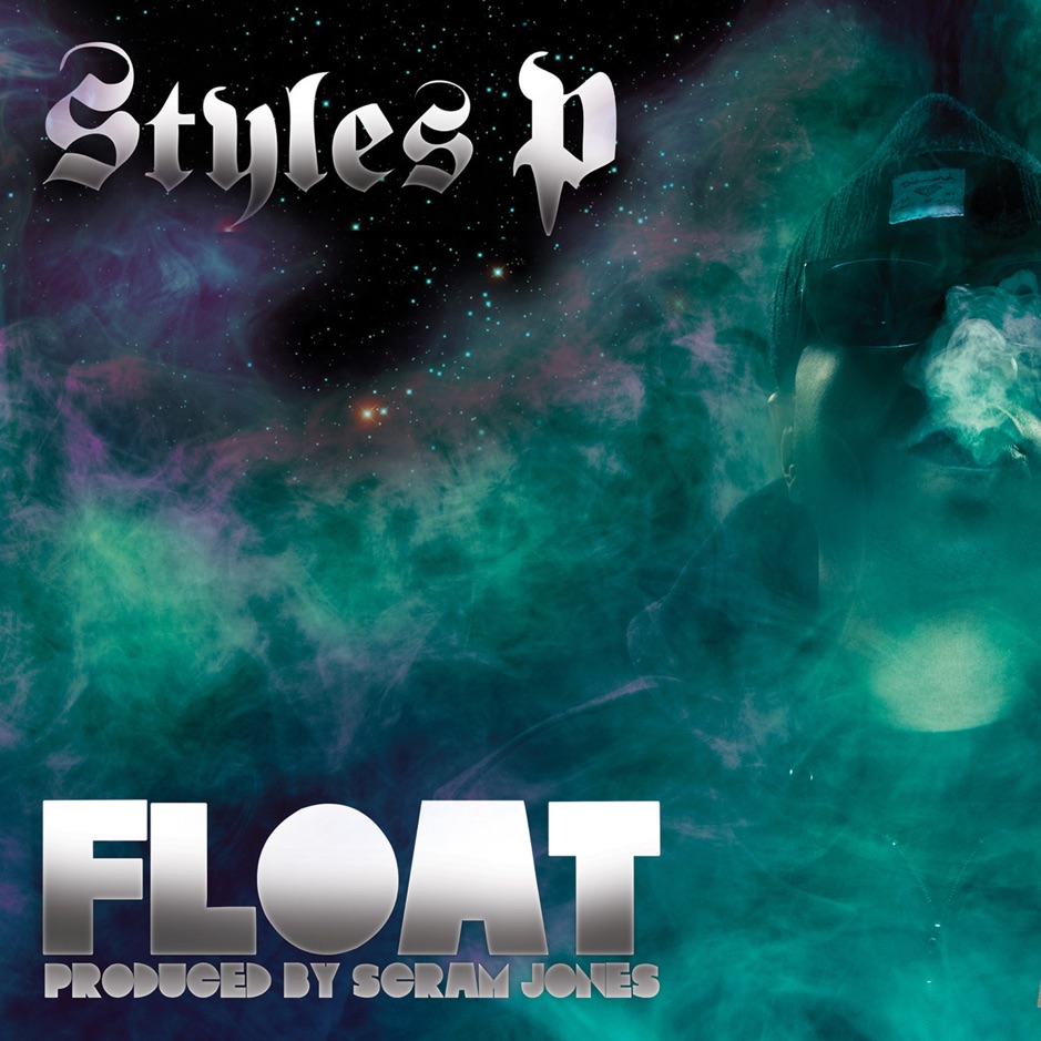 Styles P - Float