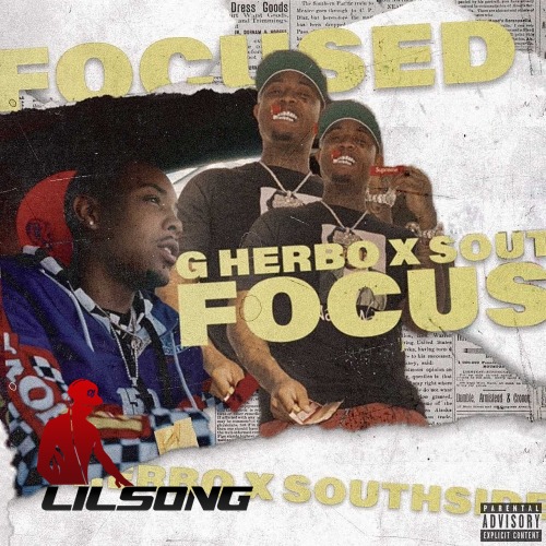 G Herbo - Focused