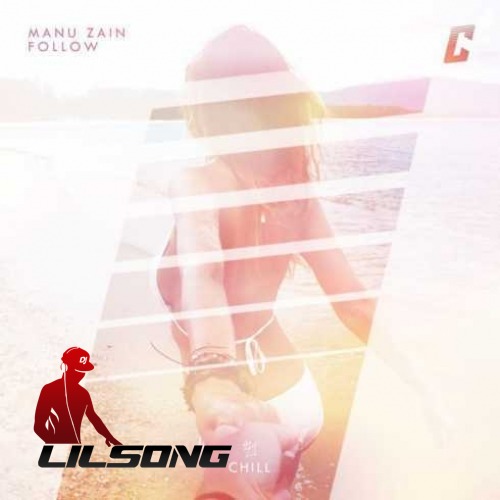 Manu Zain - Follow