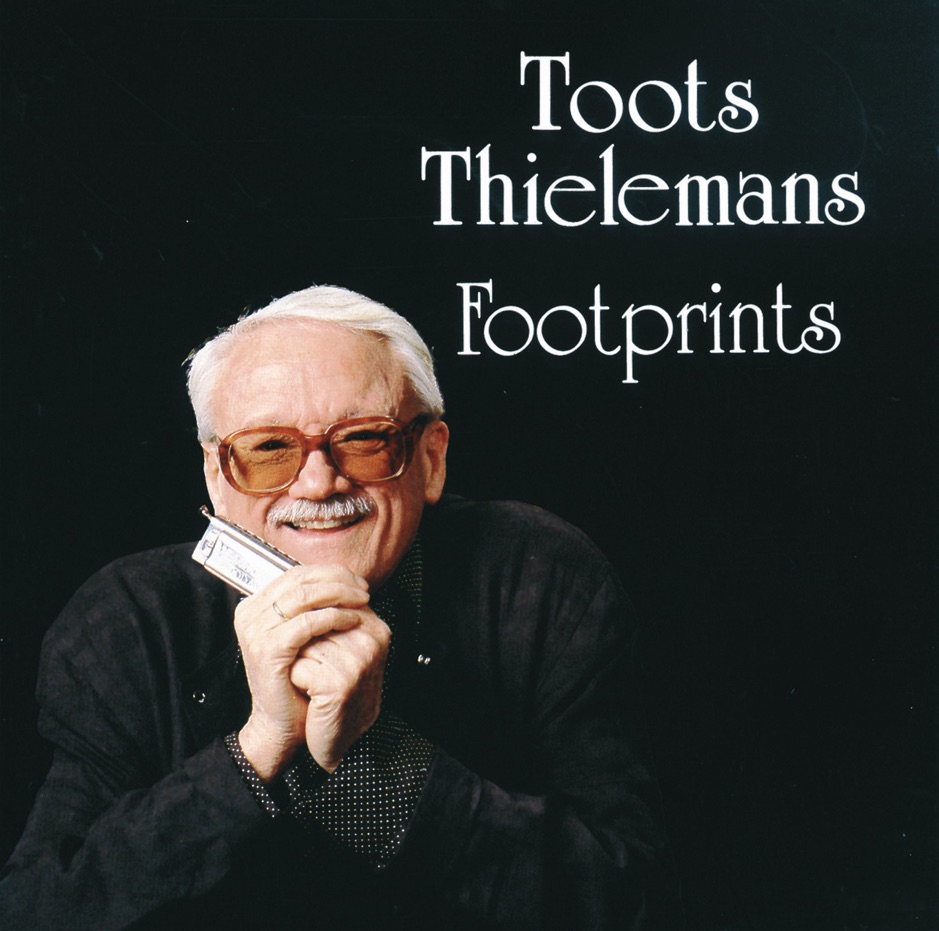 Toots Thielemans - Footprints