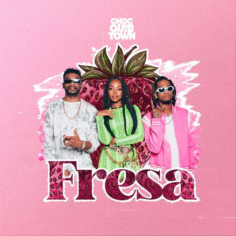 ChocQuibTown  - Fresa