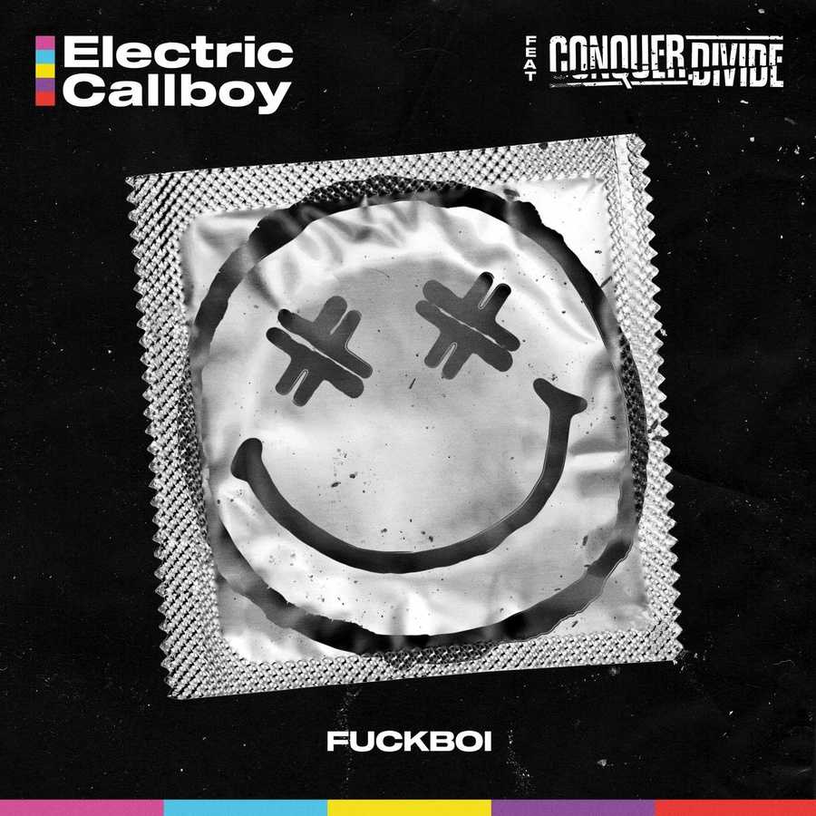 Electric Callboy ft. Conquer Divide - Fuckboi