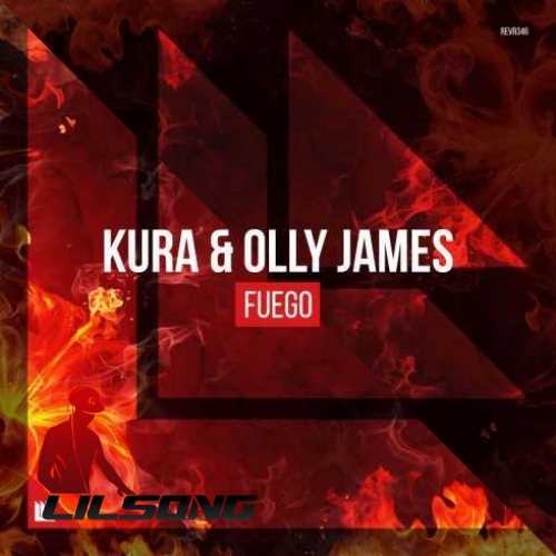 Kura & Olly James - Fuego