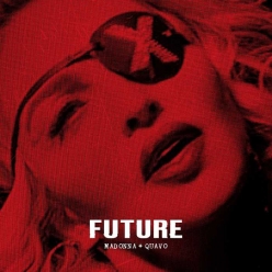Madonna & Quavo - Future