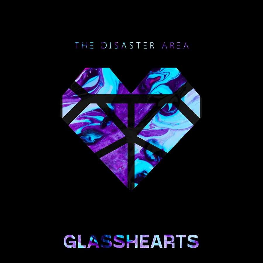 The Disaster Area - Glasshearts