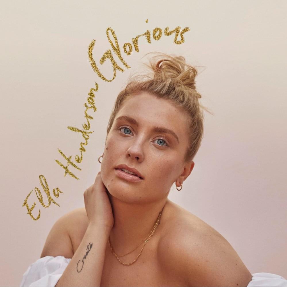 Ella Henderson - Glorious