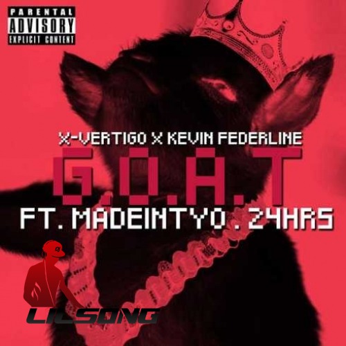 X-Vertigo Ft. MadeinTYO & 24hrs - Goat