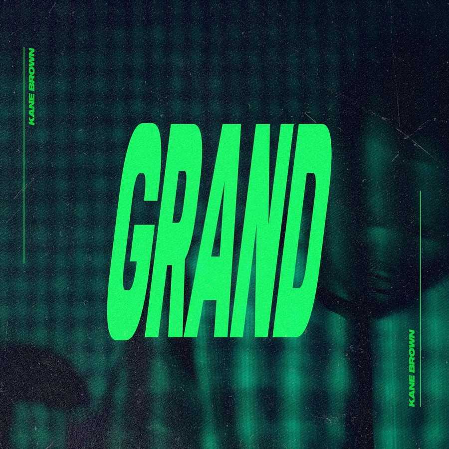 Kane Brown - Grand