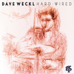 Dave Weckl - Hard-Wired