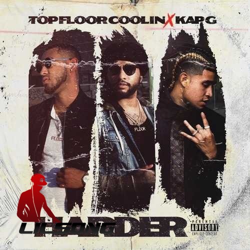 Top Floor Ft. Kap G - Harder