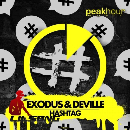 Exodus & Deville - Hashtag