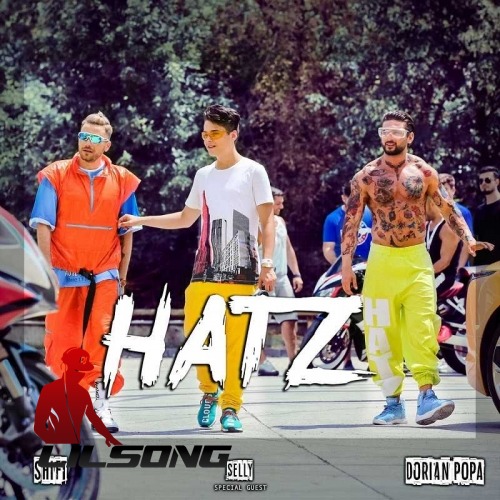 Dorian Popa Ft. Shift & Selly - Hatz