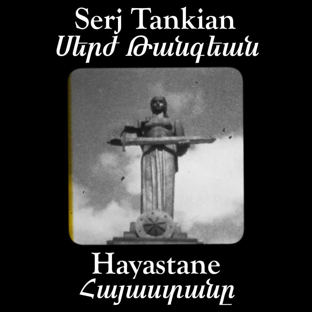 Serj Tankian - Hayastane