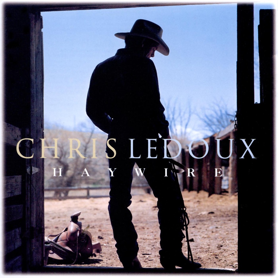 Chris LeDoux - Haywire