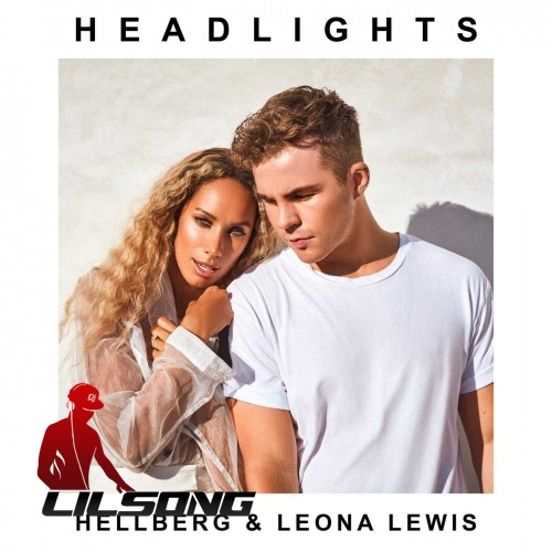 Hellberg & Leona Lewis - Headlights