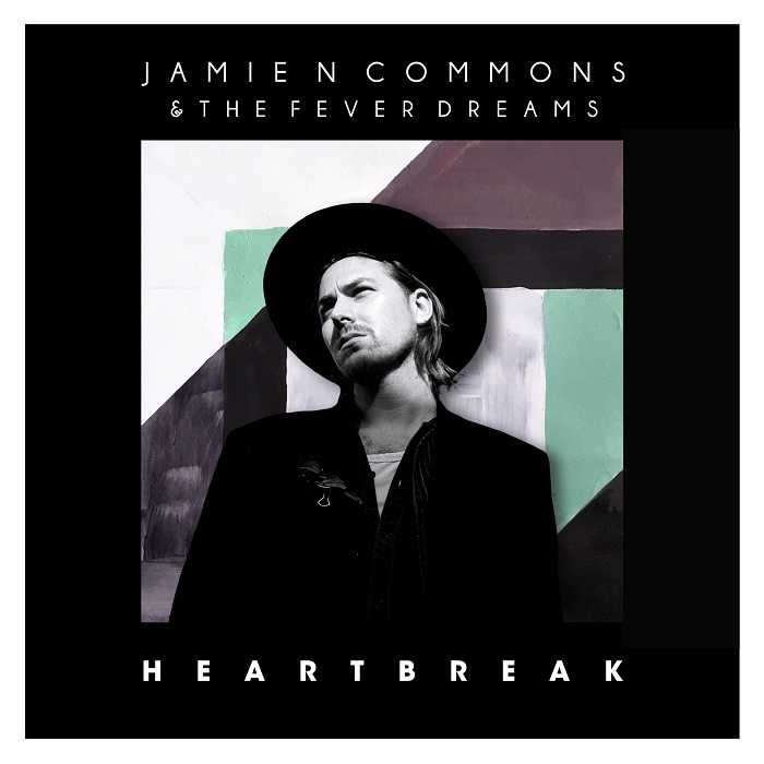 Jamie N Commons - Heartbreak