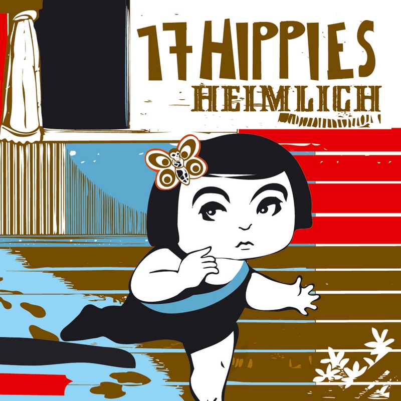 17 Hippies - Heimlich