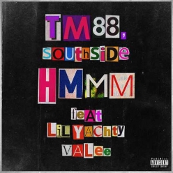 TM88, Southside, Lil Yachty & Valee - Hmmm