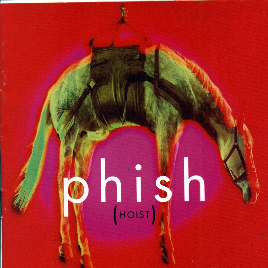 Phish - Hoist