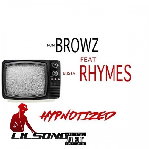 Ron Browz Ft. Busta Rhymes - Hypnotized
