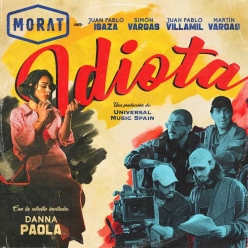 Morat ft. Danna Paola - Idiota