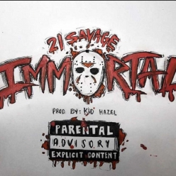 21 Savage - Immortal