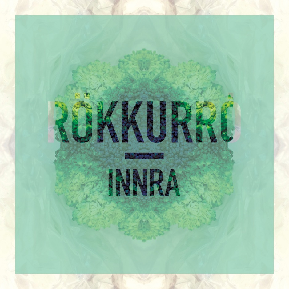 Rokkurro - Innra