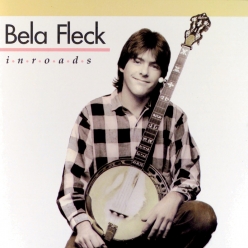 Bela Fleck - Inroads