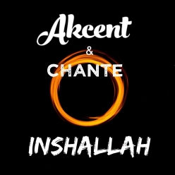 Akcent Ft. Chante - Inshallah