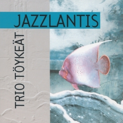 Trio Toykeat - Jazzlantis